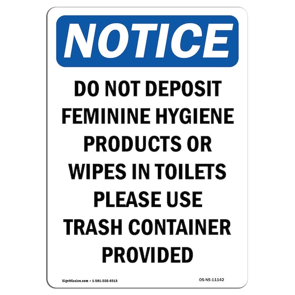 Safety Sign, OSHA Notice, 5" Height, Do Not Deposit Feminine Hygiene Sign, Portrait, 10PK